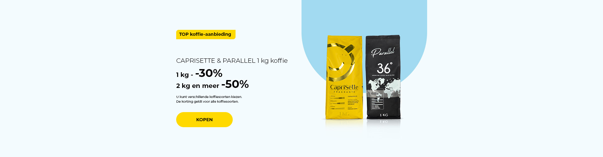 CAPRISETTE & PARALLEL 1 kg koffie 1 kg -30% 2 kg en meer -50%